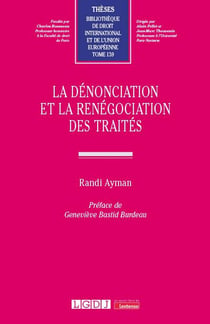 La dénonciation et la renégociation des traités