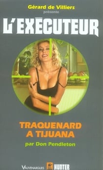 L'exécuteur t.195 - traquenard à Tijuana