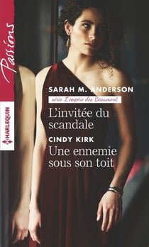 L'invitée du scandale -  une ennemie sous son toit