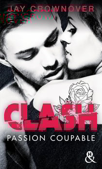 Clash Tome 2 - passion coupable