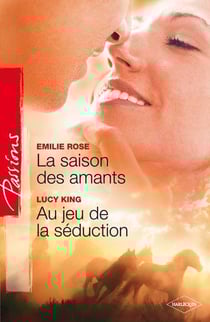 La saison des amants - au jeu de la séduction