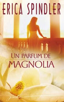 Un parfum de magnolia