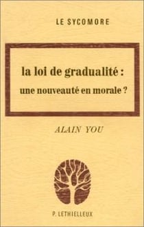 La loi de gradualité : une nouveauté en morale ?