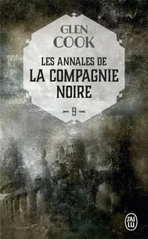 Les annales de la Compagnie Noire Tome 9 : elle est les ténèbres Tome 2