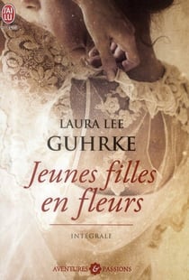 Les jeunes filles en fleurs : Intégrale Tomes 1 à 4