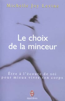 Choix de la minceur (le)