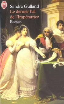 Dernier bal de l'imperatrice (le)