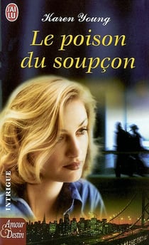 Poison du soupcon (le)