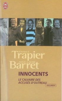 Innocents - le calvaire des accusés d'outreau