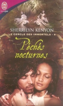 Le cercle des immortels - 8 - peches noctures