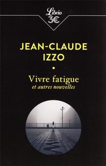 Vivre fatigue et autres nouvelles