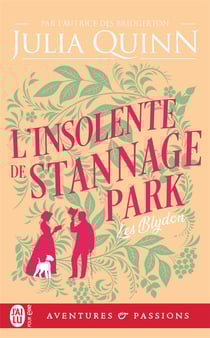 Les Blydon Tome 3 : L'insolente de Stannage Park