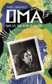 Oma : Dans les yeux de ma grand-mère