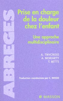 Prise en charge de la douleur chez l'enfant - une approche multidisciplinaire