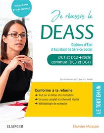 Je réussis le DEASS - diplôme d'Etat d'assistant de service social - socle commun + option. conforme à la réforme
