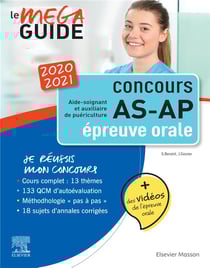 MEGA-GUIDE : méga guide oral AS/AP - concours aide-soignant et auxiliaire de puériculture - avec 20 vidéos de situations d'examen et livret d'entraînement (édition 2020/2021)