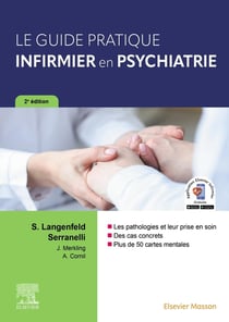 Le guide pratique infirmier en psychiatrie : Fiches de soins (2e édition)