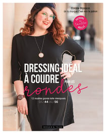 Dressing idéal à coudre pour les rondes - 12 modèles grande taille intemporels du 44 au 56