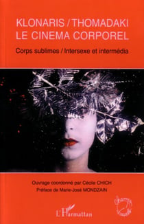 Klonaris / Thomadaki : - Corps sublimes / Intersexe et intermédia