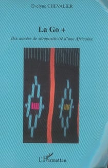 La go + - dix annees de seropositivite d'une africaine