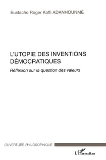 L'utopie des inventions démocratiques