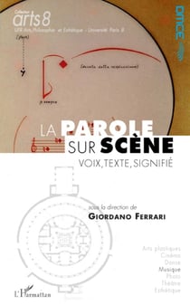 La parole sur scène - voix, texte, signifié