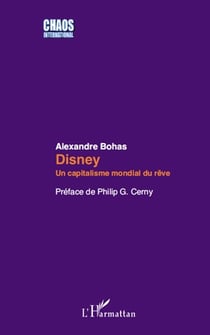 Disney - un capitalisme mondial du rêve