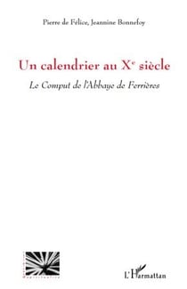 Un calendrier au X siècle - le comput de l'abbaye de Ferrières
