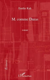 M comme Duras