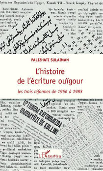 L'histoire de l'écriture ouïgour - les trois réformes de 1956 à 1983