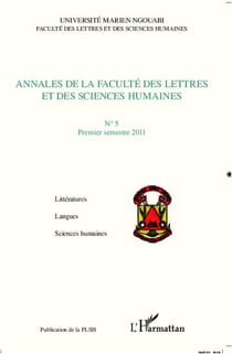 Annales de la faculté des lettres et des sciences humaines Tome 5 - premier trimestre 2011