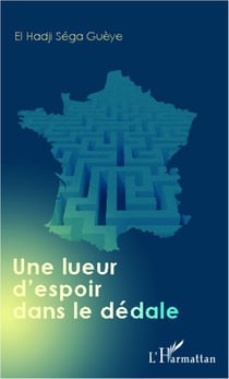 Une lueur d'espoir dans le dedale