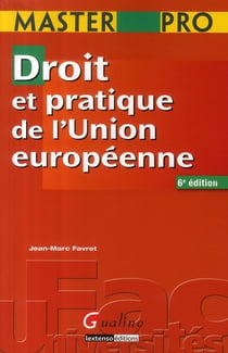 Manuel de droit et pratique de l'union européenne