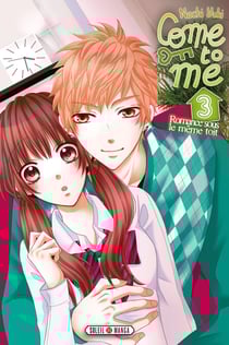 Come to me Tome 3