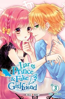 Liar prince & fake girlfriend Tome 3