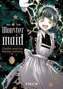 Monster maid : L'excellent travail d'une domestique monstrueuse Tome 3
