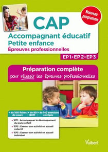 CAP - accompagnant éducatif petite enfance - épreuves professionnelles - EP1, EP2 et EP3