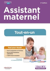Assistant maternel : tout-en-un - préparation complète pour réussir sa formation (3e édition)