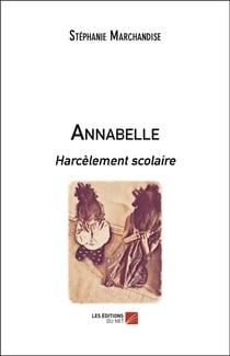 Annabelle - harcèlement scolaire