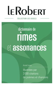Dictionnaire Le Robert de rimes et assonances