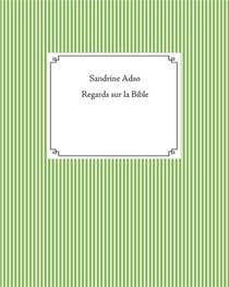 Regards sur la bible