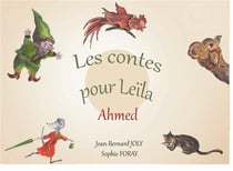 Les contes pour leila - ahmed