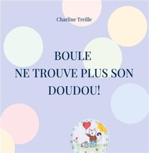 Boule ne trouve plus son doudou