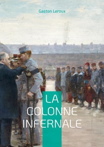 La colonne infernale : Tome III