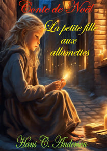 Conte de Noël : La petite fille aux allumettes