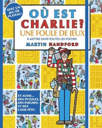 Où est Charlie ? : une foule de jeux