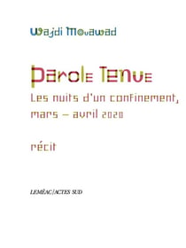 Parole tenue : les nuits d'un confinement, mars-avril 2020