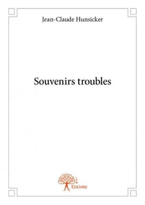 Souvenirs troubles