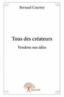 Tous des créateurs