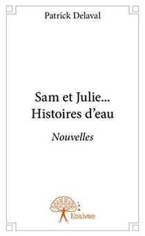 Sam et Julie... histoires d'eau